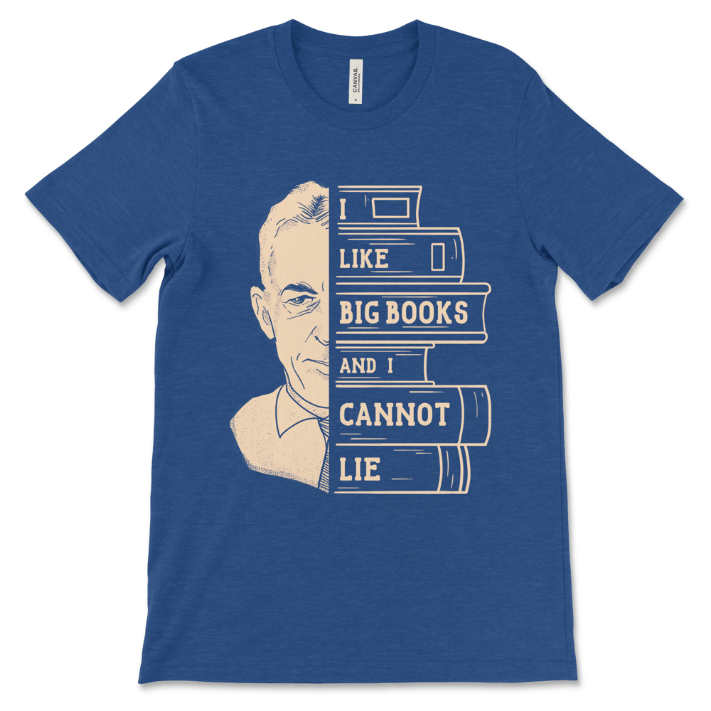 Funny recovery shirt that says “I Like Big Books and I Cannot Lie,” designed for Alcoholics Anonymous apparel and 12-step programs.