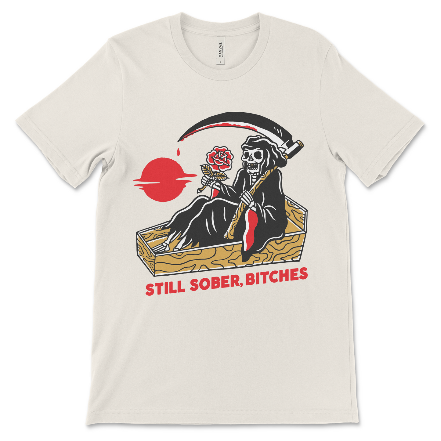 Still Sober, Bitches
