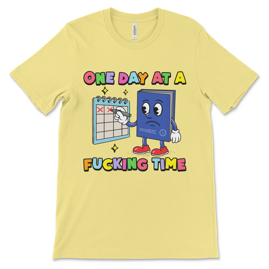Funny recovery shirt with the slogan “One Day at a Fucking Time,” great for AA shirts, NA shirts, and clean time milestone gifts.