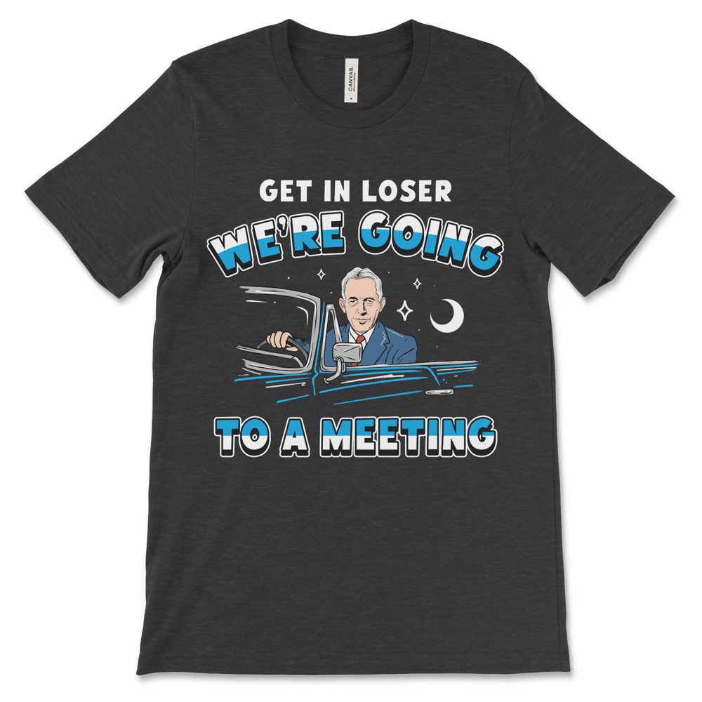 Alcoholics Anonymous Shirt | Get In Loser Bill W. Shirt - Image 2