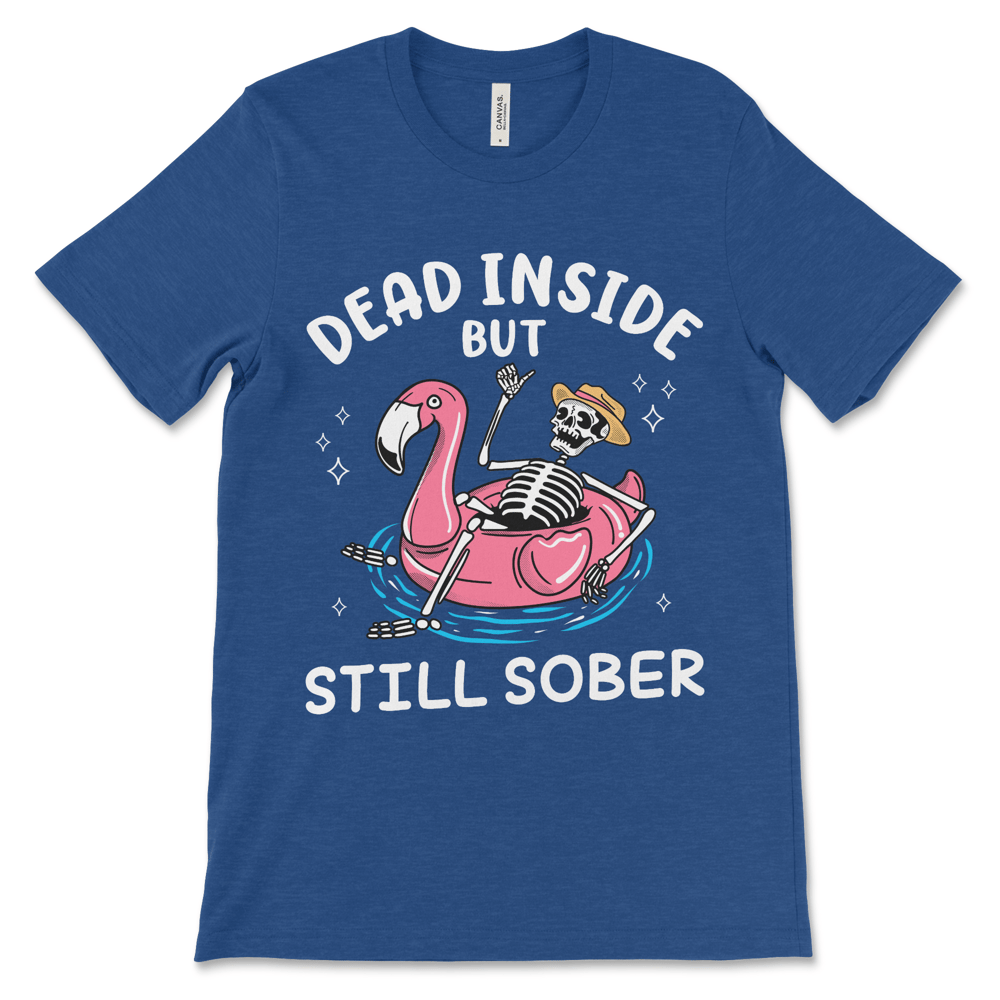 Addiction recovery shirt with Dead Inside but Still Sober slogan, AA apparel and NA tee.
