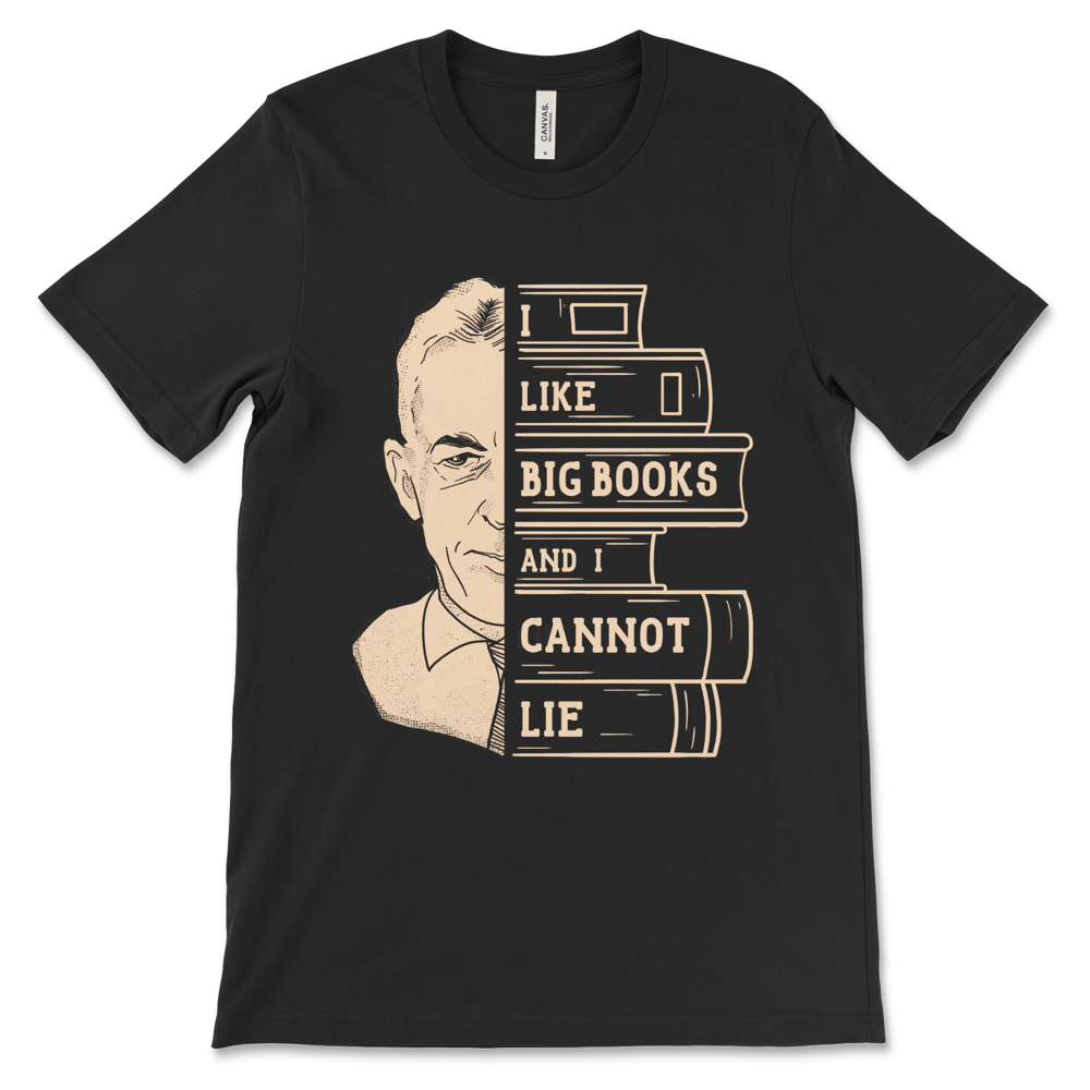A funny AA shirt with the phrase “I Like Big Books and I Cannot Lie,” great for recovery shirts, NA shirts, and sobriety gifts.