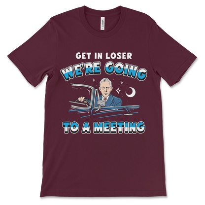 Alcoholics Anonymous Shirt | Get In Loser Bill W. Shirt - Image 4