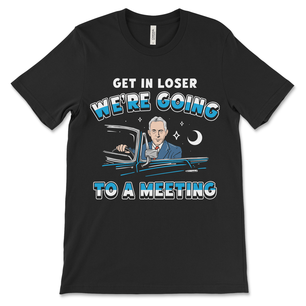 Alcoholics Anonymous Shirt | Get In Loser Bill W. Shirt - Image 1