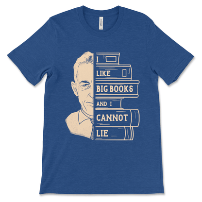 Funny recovery shirt that says “I Like Big Books and I Cannot Lie,” designed for Alcoholics Anonymous apparel and 12-step programs.