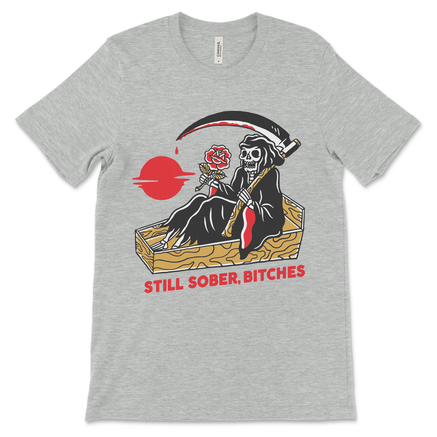 Still Sober, Bitches
