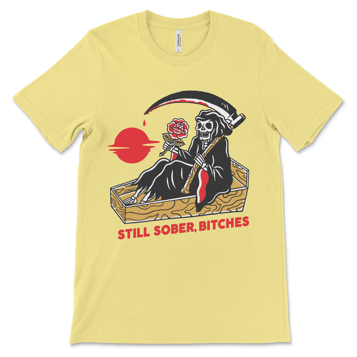 Still Sober, Bitches