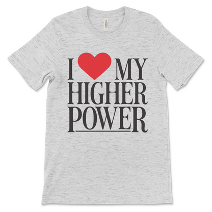 Recovery shirt for AA and NA members, I Love My Higher Power design reflecting faith in the 12-step process
