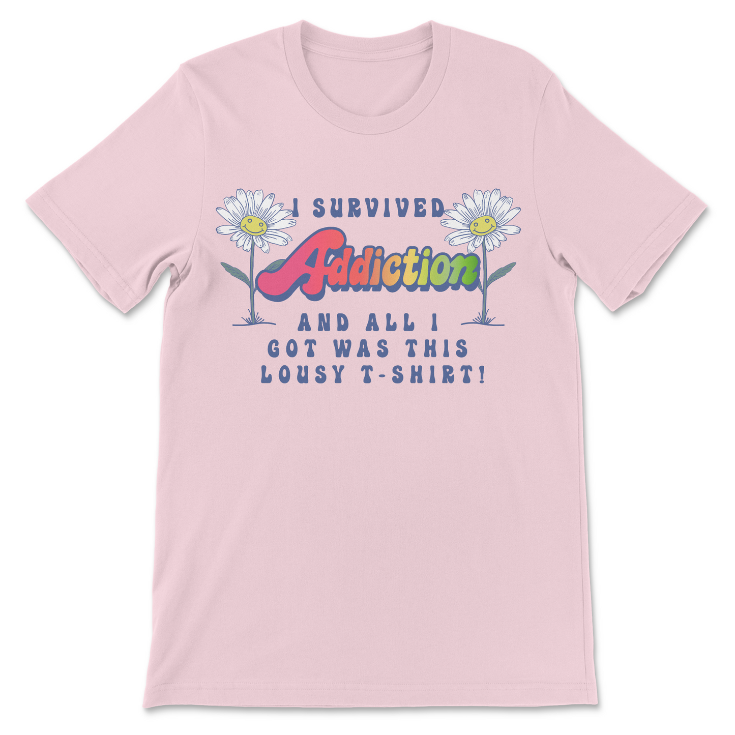 I Survived Addiction T-Shirt