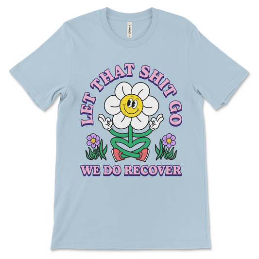 Funny sobriety shirt for AA and NA members, recovery clothing and sober gift shirt.
