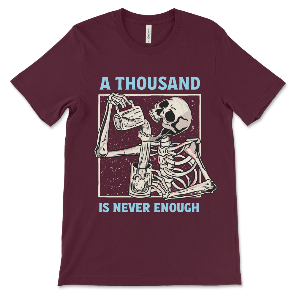 A Thousand Is Never Enough | Recovery Shirt - Image 3