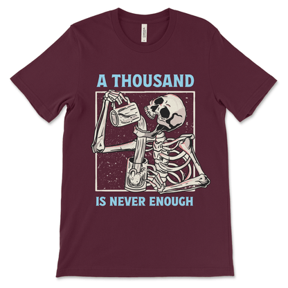 A Thousand Is Never Enough | Recovery Shirt - Image 3
