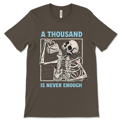 A Thousand Is Never Enough | Recovery Shirt - Image 4