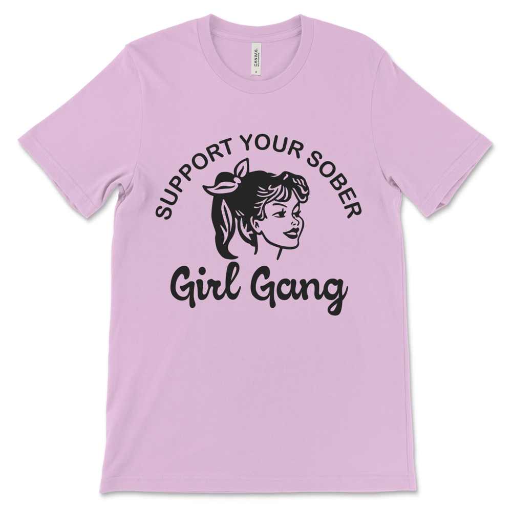 Support Your Sober Girl Gang t-shirt for sober women, NA recovery gift and sobriety clothing.
