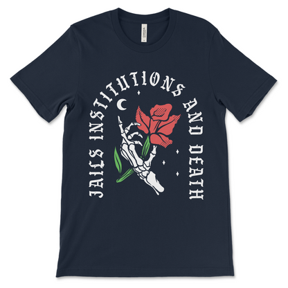 NA shirt with Jails Institutions and Death design, 12-step recovery shirt for sober living and sobriety support
