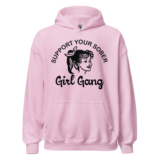 Recovery hoodie for women with supportive sober girl gang design